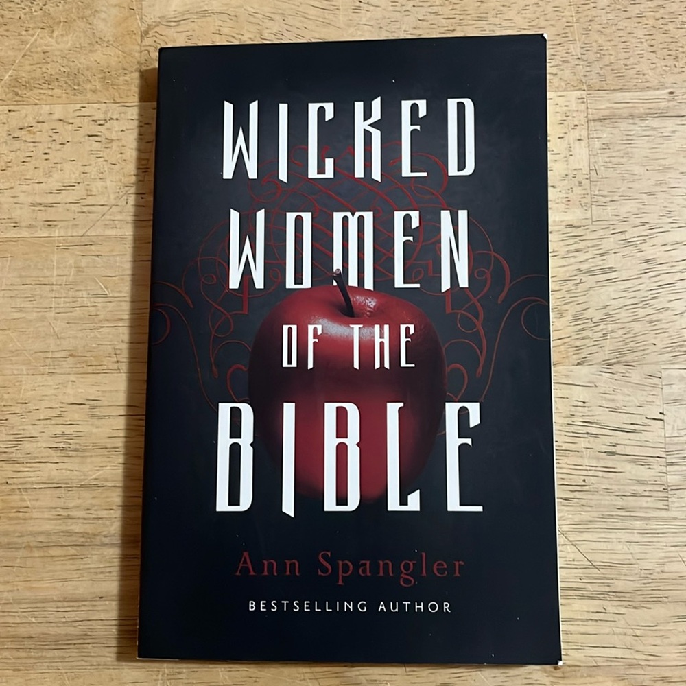 Wicked Women of the Bible by Ann Spangler